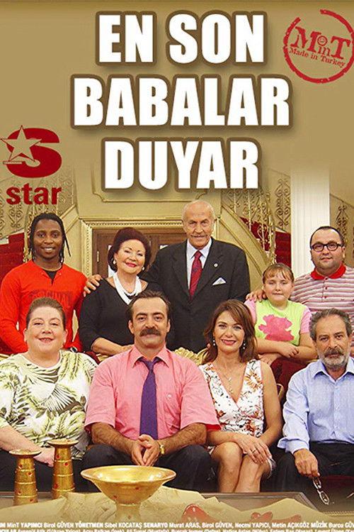 En Son Babalar Duyar filmas online