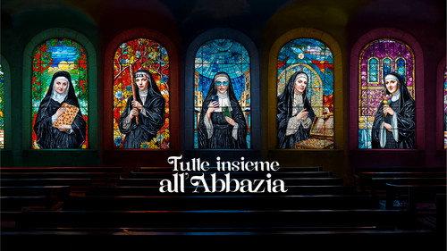 Tutte insieme all'Abbazia filmas žiurėti online