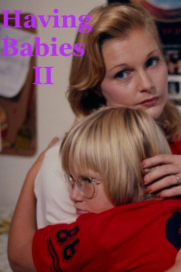 Having Babies II filmas online