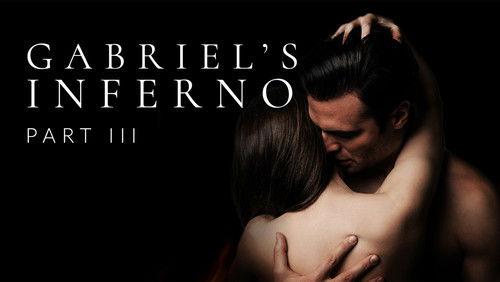 Gabriel's Inferno: Part III filmas žiurėti online