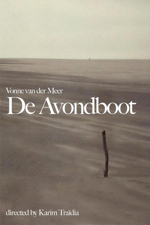 De Avondboot filmas online