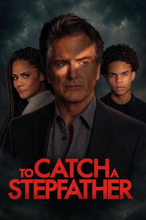 To Catch a Stepfather filmas online