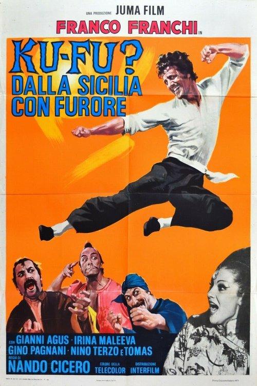 Ku Fu? Dalla Sicilia con furore filmas online