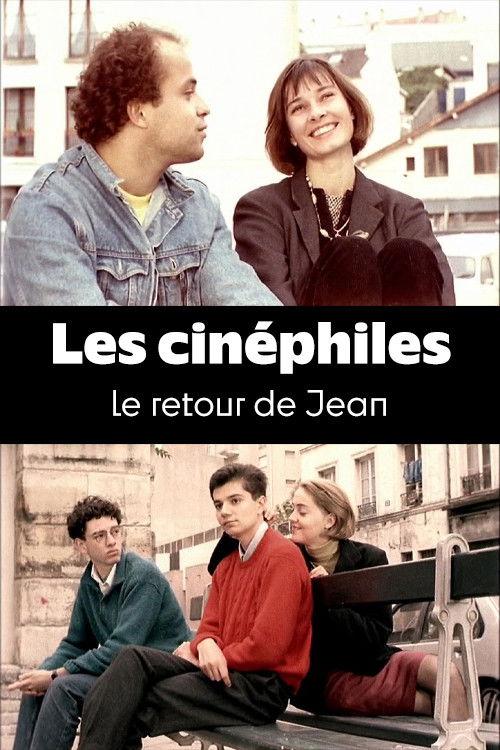 Les cinéphiles : Le retour de Jean filmas online