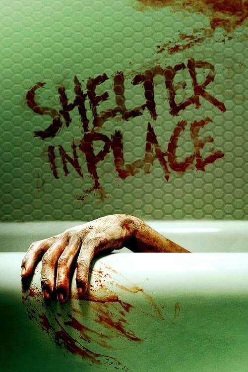 Shelter in Place filmas online