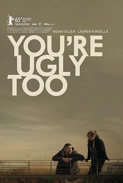 You're Ugly Too filmas online