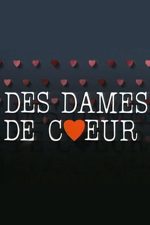 Des dames de cœur filmas online