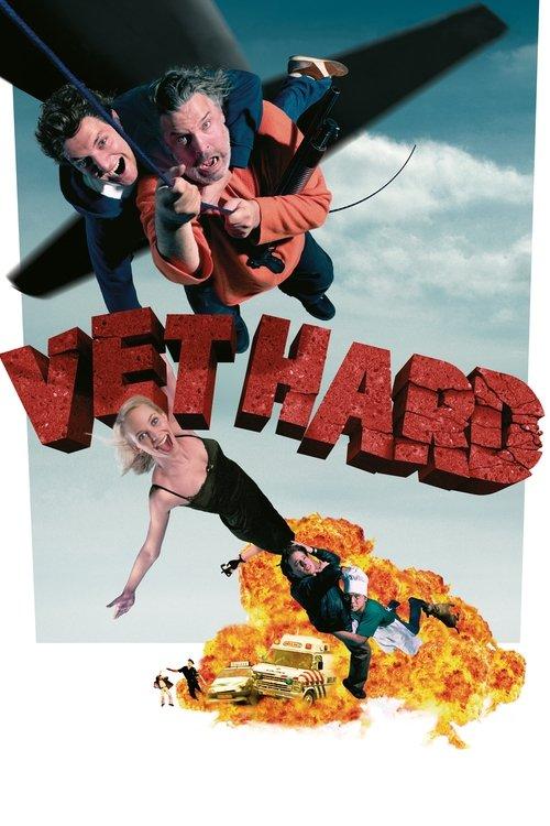 Vet Hard filmas online