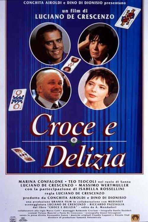 Croce e Delizia filmas online