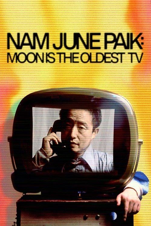 Nam June Paik: Moon Is the Oldest TV filmas online