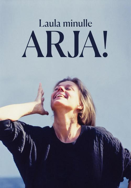 Laula minulle Arja! filmas online