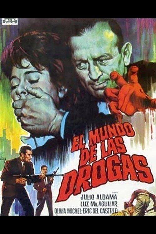 El mundo de las drogas filmas online