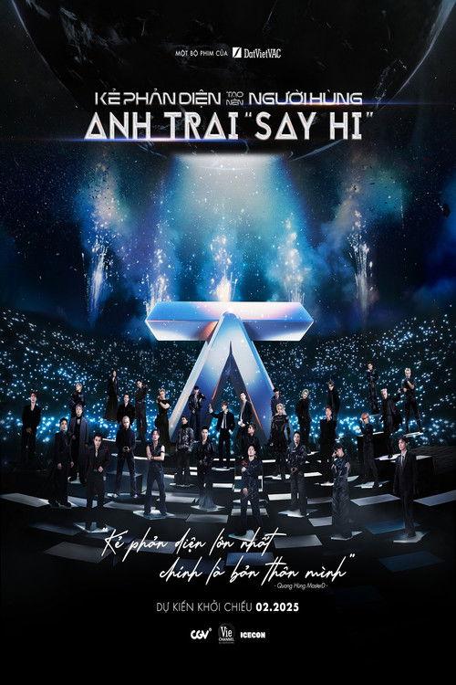 ANH TRAI SAY HI: Kẻ Phản Diện Tạo Nên Người Hùng filmas online