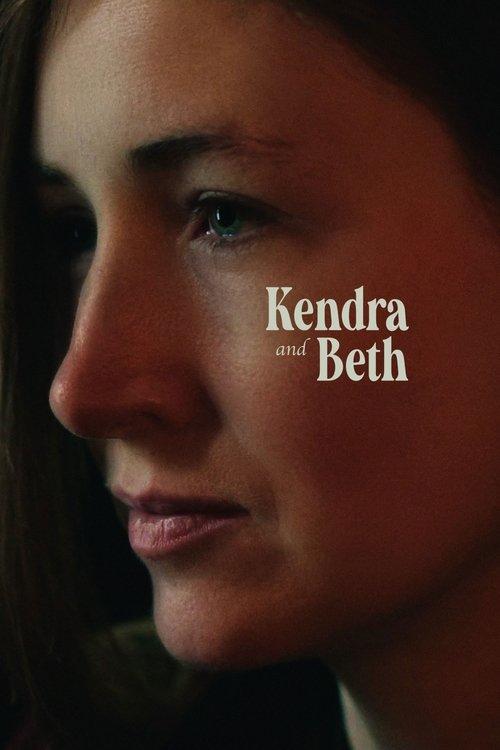 Kendra and Beth filmas online