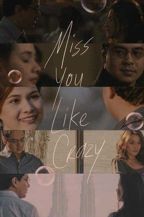 Miss You Like Crazy filmas online