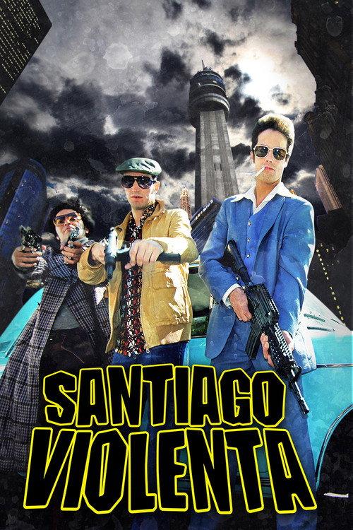 Santiago Violenta filmas online