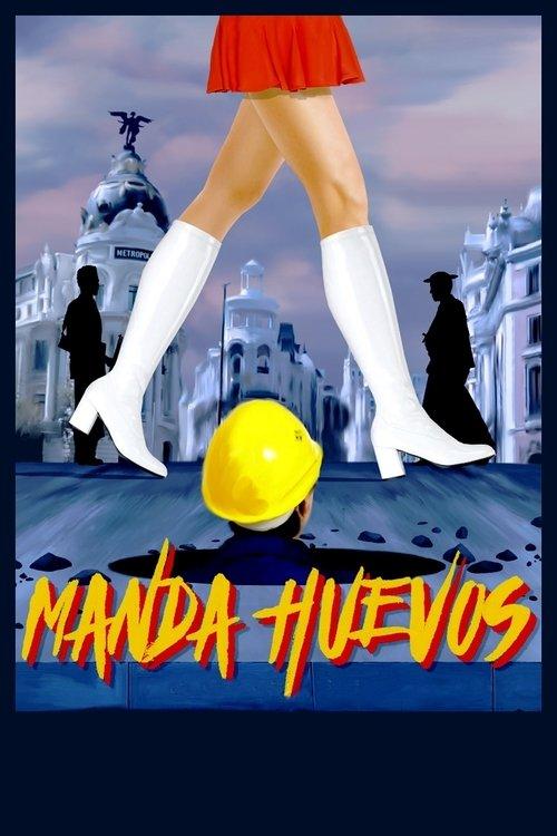 Manda huevos filmas online