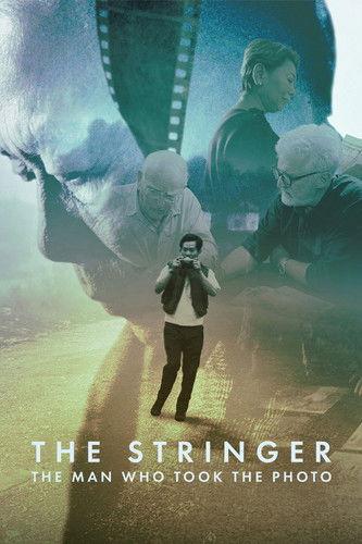 The Stringer: The Man Who Took the Photo filmas online