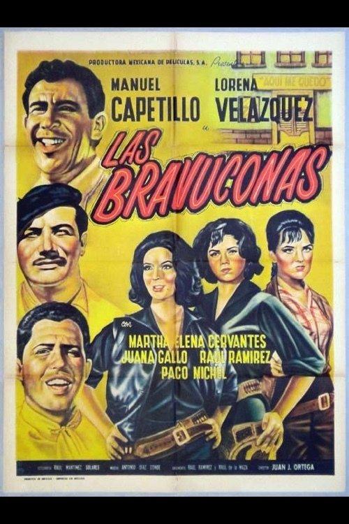 Las bravuconas filmas online