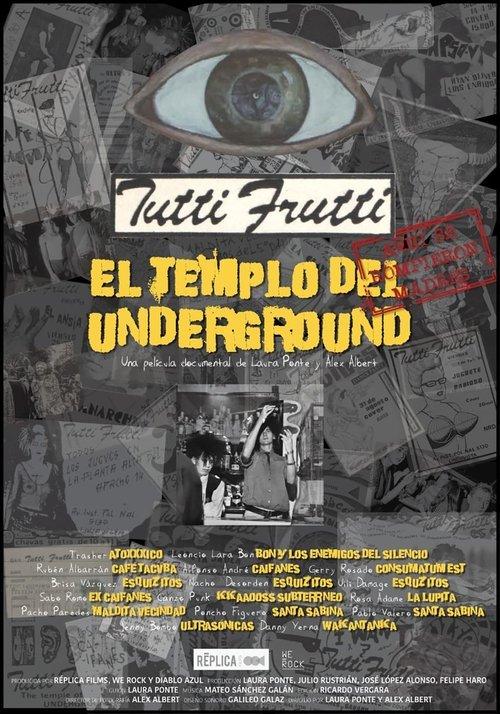Tutti Frutti: The temple of underground filmas online