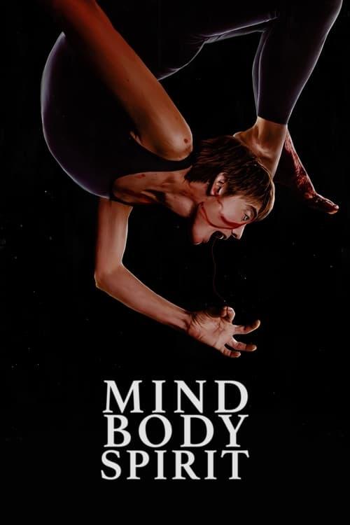 Mind Body Spirit filmas online