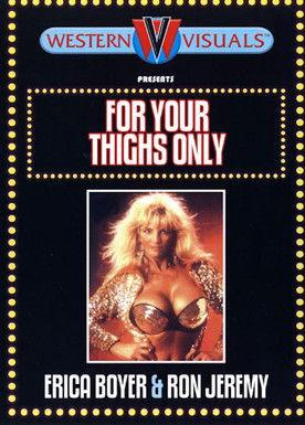 For Your Thighs Only filmas online