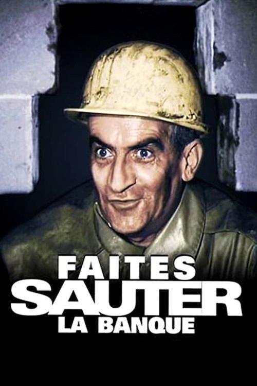 Faites sauter la banque ! filmas online