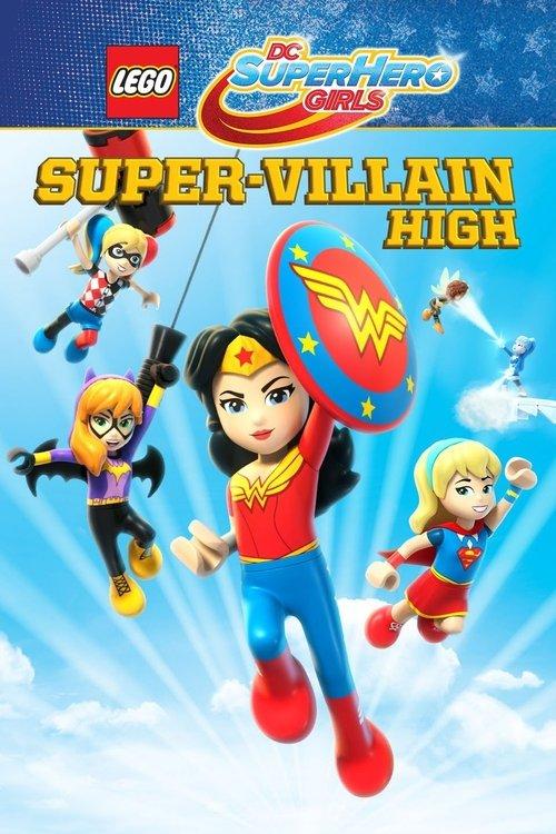LEGO DC Super Hero Girls: Super-Villain High filmas online