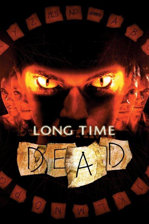Long Time Dead filmas online