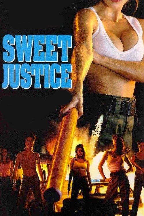 Sweet Justice filmas online
