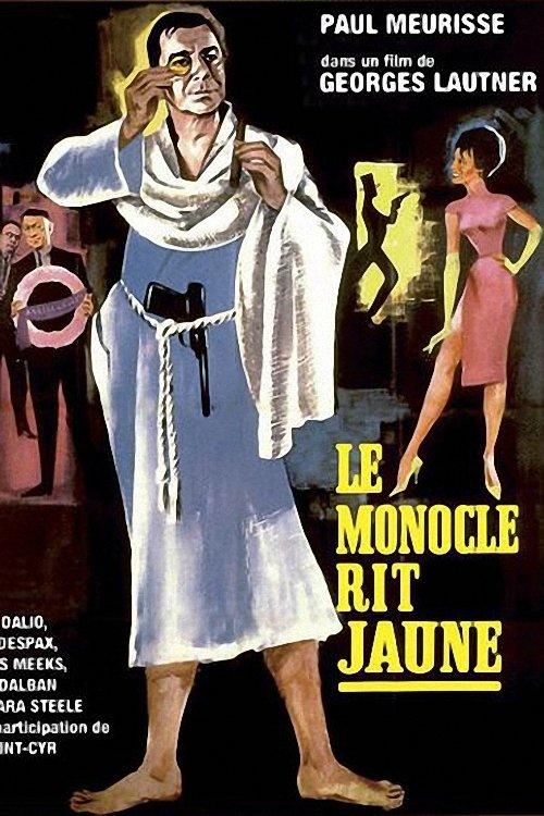 Le monocle rit jaune filmas online