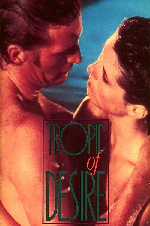 Tropic of Desire filmas online