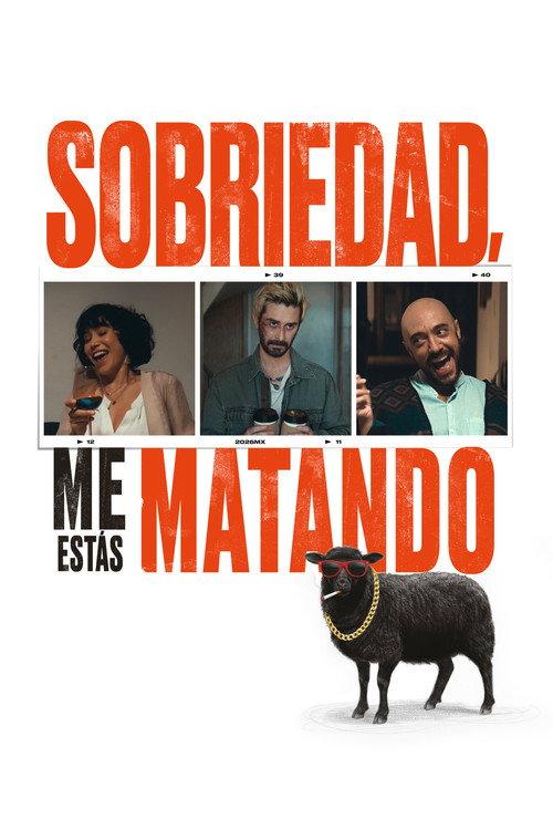 Sobriedad, me estás matando filmas online