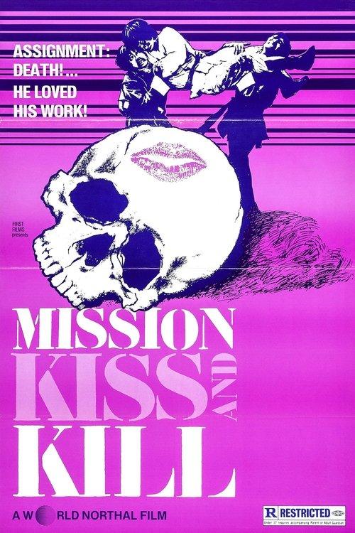Mission Kiss and Kill filmas online