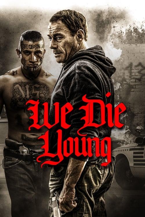 We Die Young filmas online