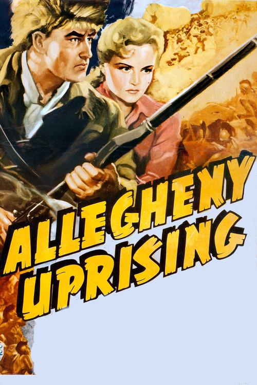 Allegheny Uprising filmas online