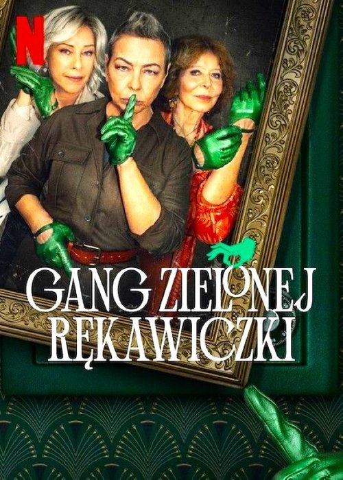 Gang Zielonej Rękawiczki filmas online