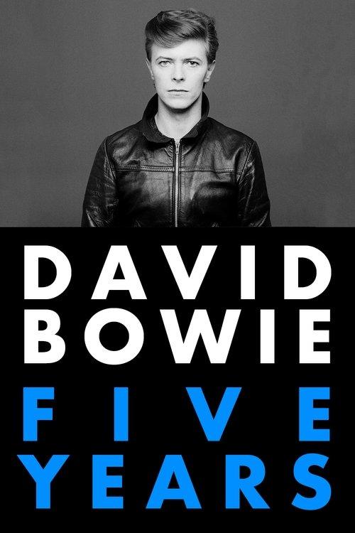 David Bowie: Five Years filmas online