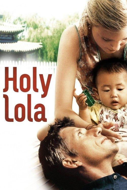 Holy Lola filmas online