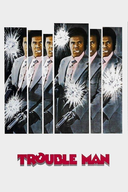 Trouble Man filmas online