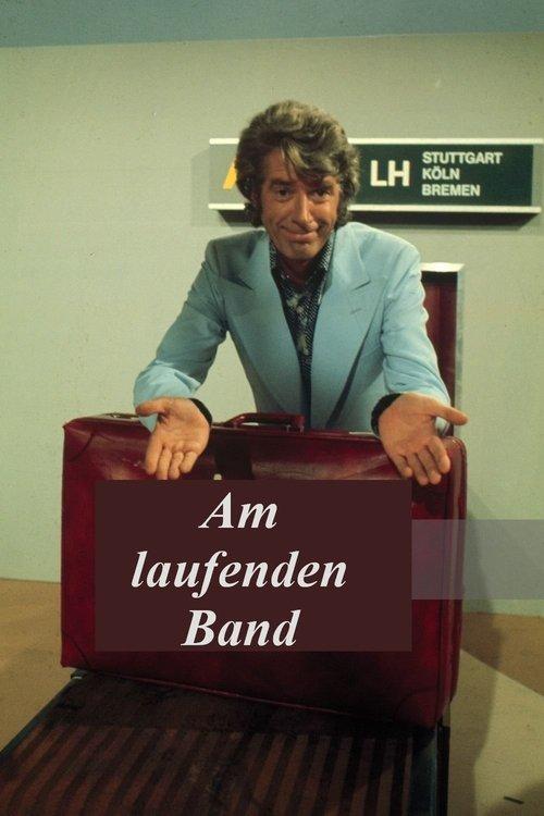 Am laufenden Band filmas online