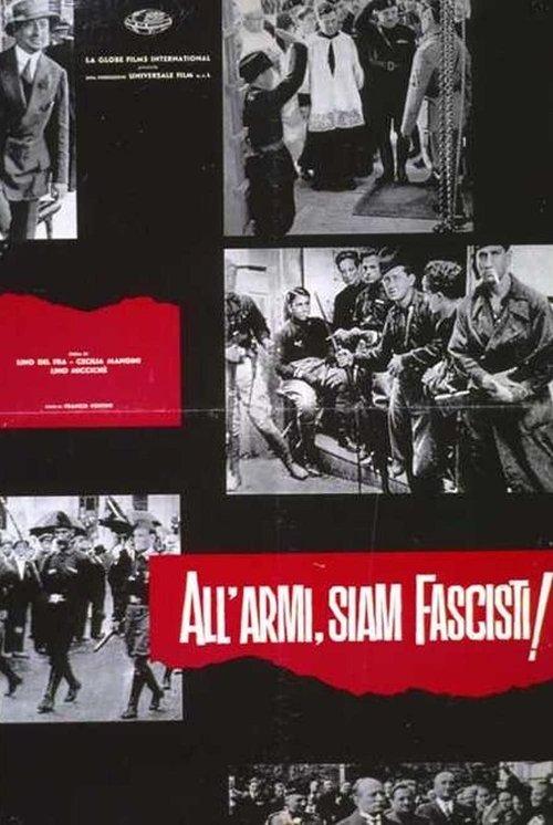 To Arms, We Are Fascists! filmas online