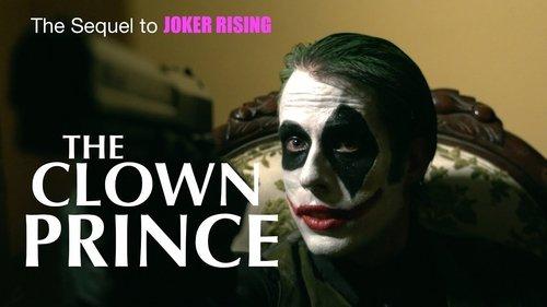 Joker Rising 2: The Clown Prince filmas žiurėti online