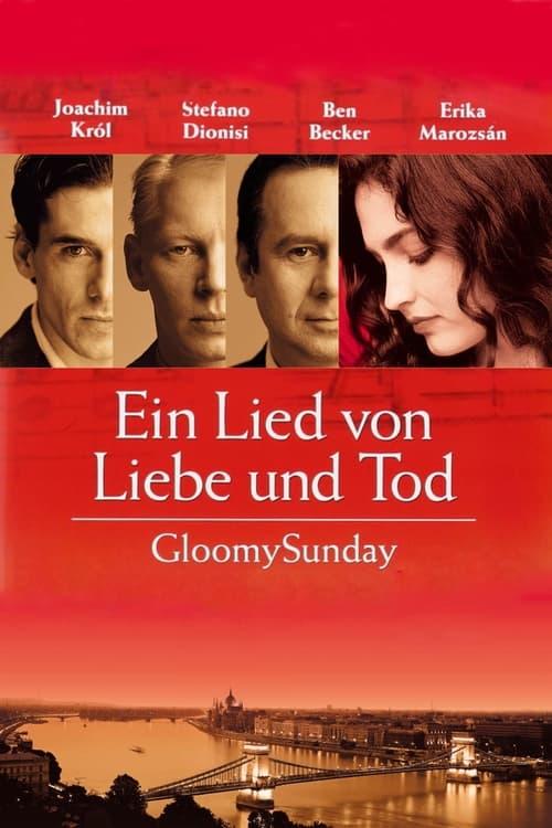 Ein Lied von Liebe und Tod - Gloomy Sunday filmas online