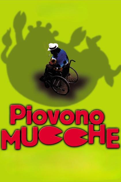 Piovono mucche filmas online