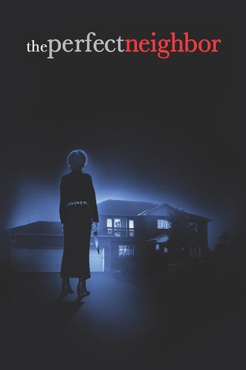 The Perfect Neighbor filmas online