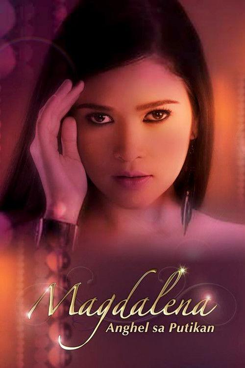 Magdalena: Anghel sa Putikan filmas online
