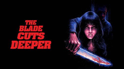 The Blade Cuts Deeper filmas žiurėti online
