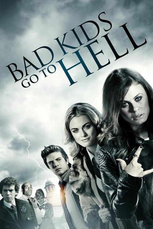 Bad Kids Go to Hell filmas online
