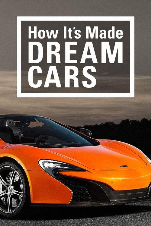 How It's Made: Dream Cars filmas online